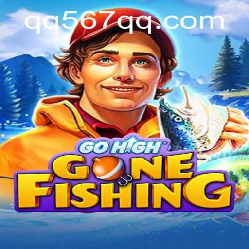 Dive into GoHighGoneFishing: A Unique Gaming Adventure with qq567
